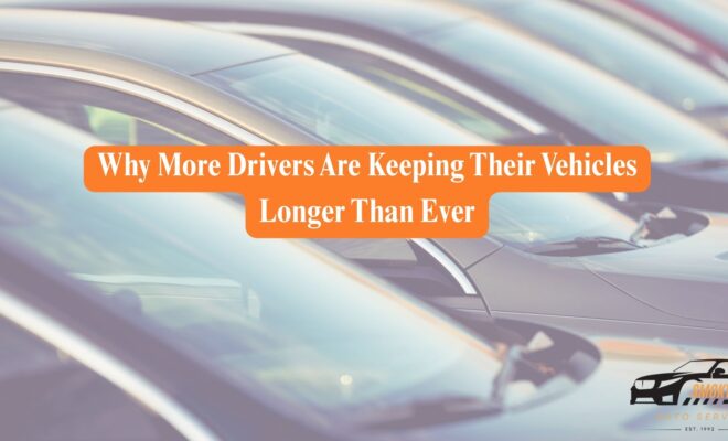 why more drivers are keeping their vehicle longer